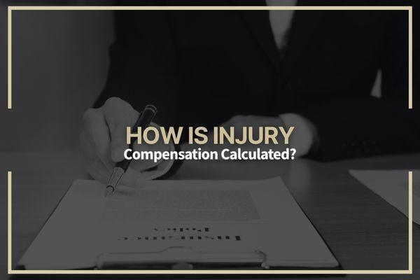 How Is Injury Compensation Calculated?